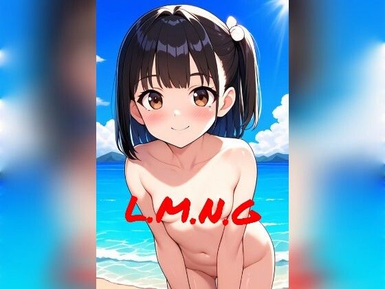 L.M.N.G〜Little Mania Naked Girls〜